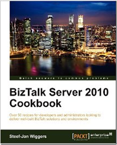 Book Review: BizTalk Server 2010 Cookbook by Steef-Jan Wiggers