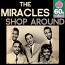 The miracles - Shop around
