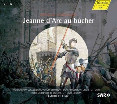 Arthur Honegger: JEANNE D'ARC AU BÛCHER (Hänssler CD 098.636)