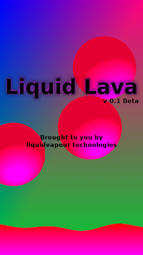 Liquid Lava