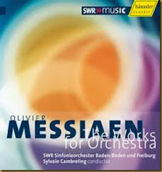 Messiaen obras orquestales Cambreling