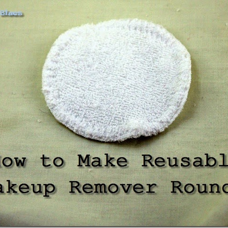 Condo Blues: How to Make Reusable Makeup Remover Pads