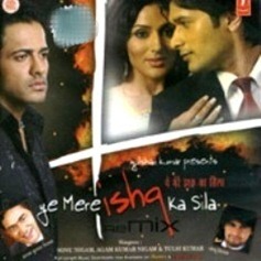 Ye-Mere-Ishq-Ka-Sila-2009