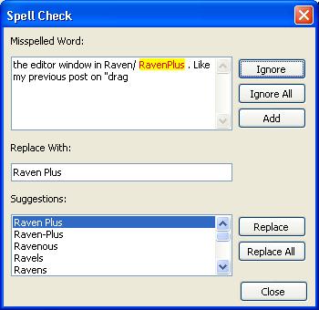The Spell-Check Dialog Box In Raven/RavenPlus