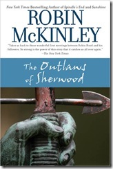 book cover of The Outlaws of Sherwood by Robin McKinley