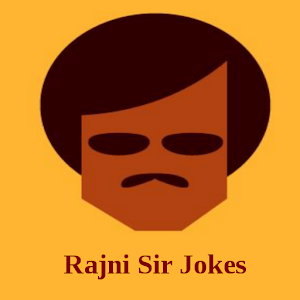 Rajni Sir Jokes Collection 5.0