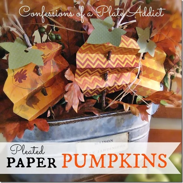 CONFESSIONS OF A PLATE ADDICT Pleated Paper Pumpkins