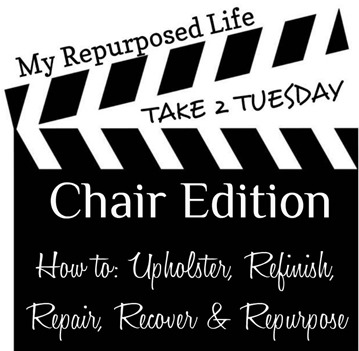 My Repurposed Life- Take 2 Tuesday {chairs}