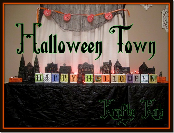 Halloween Town {Krafty Kat}