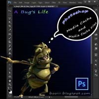 Photoshop media Cache files(A Bug's Life)