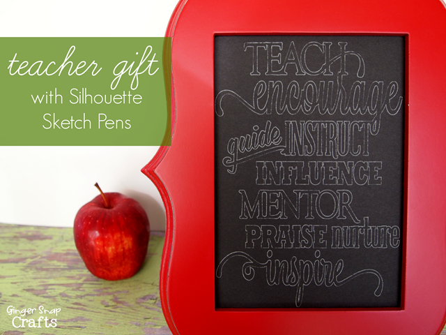 easy teacher gift with Silhouette Sketch Pens #gingersnapcrafts #tutorial #teachergift