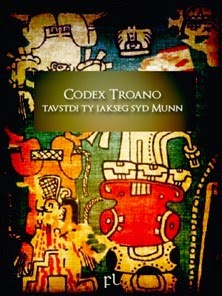 Codex Troano tavstdi ty iakseg syd Munn Cover
