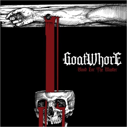 Goatwhore_BloodForTheMaster