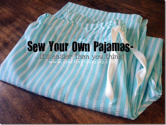 sew your own pajama pants text