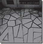 Everybody, The Sea And Cake