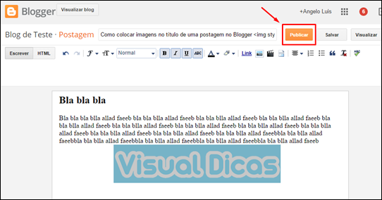 Como colocar imagens no título de uma postagem no Blogger - Visual Dicas