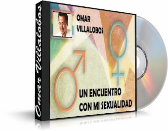 UN ENCUENTRO CON MI SEXUALIDAD, Omar Villalobos [ Audiolibro ] – Cómo alcanzar una mayor satisfacción, mediante la eliminación de miedos, prejuicios y tabúes