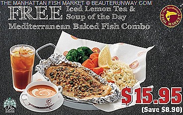 Manhattan FISH MARKET offers  Mediterranean Baked Fish Combo Scallop Americana Combo one for one Fish & Chips Dory, Flaming Seafood grilled fried Platter Set  mushrooms shrimps fish fingers calamari french fries seafood