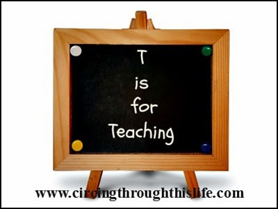T is for Teaching or How I Became A Teacher