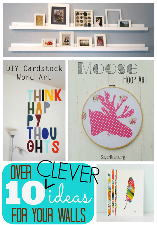 Over 10 Clever Ideas for Your Walls #linkparty #features #gingersnapcrafts