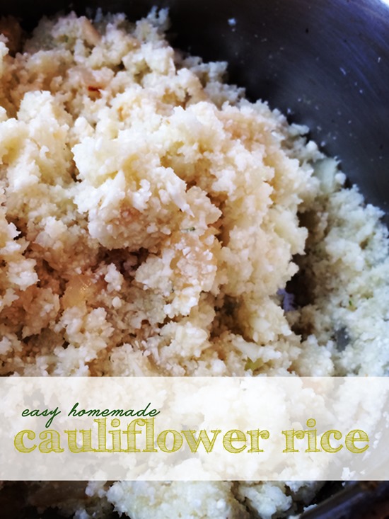 Easy Homemade Cauliflower Rice