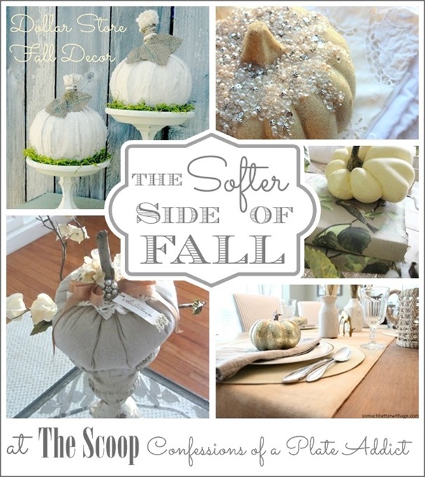 CONFESSIONS OF A PLATE ADDICT The Softer Side of Fall CONFESSIONS OF A PLATE ADDICT The Softer Side of Fall