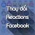 Thay các biểu tượng Reactions độc đáo cho Facebook