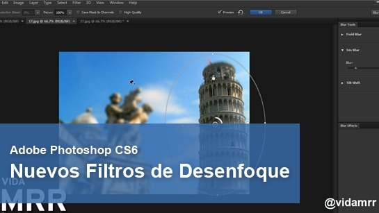Nuevos filtros de desenfoque en Photoshop CS6