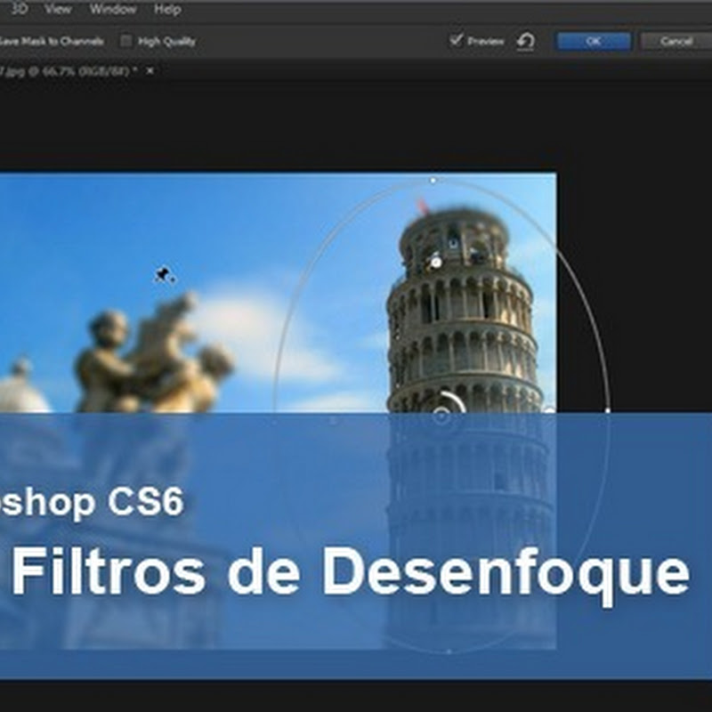 Nuevos filtros de desenfoque en Photoshop CS6