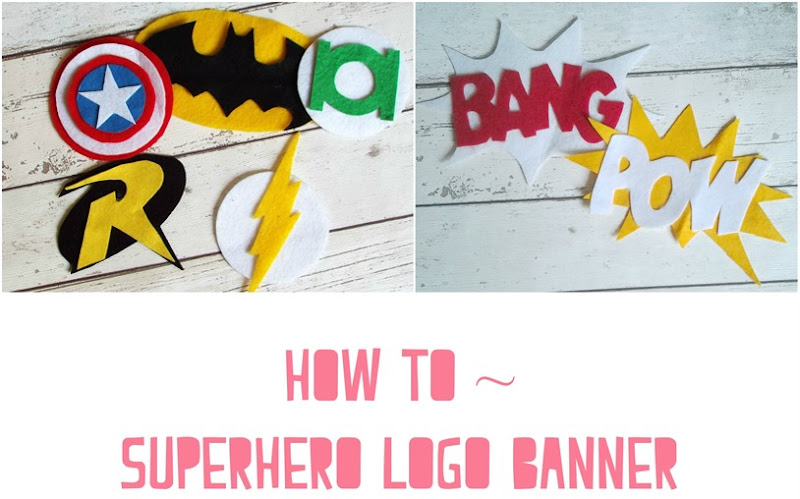 How To DIY Superhero Logo Felt Banner 