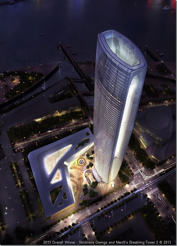 2013 Overall Winner - Skidmore Owings and Merrill’s Breathing Tower 2