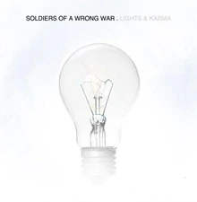 Soldiers of a Wrong War Lights & Karma