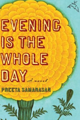 Evening is the Whole Day - Preeta Samarasan