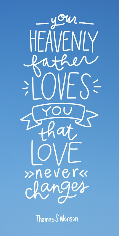Heavenly Father loves you