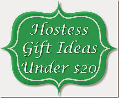 hostess gift ideas under twenty dollars