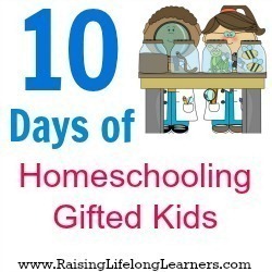 10-Days-of-Homeschooling-Gifted-Kids[2]