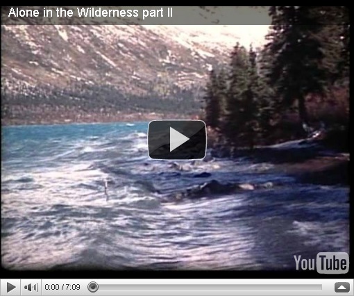 Photograph SLR: Alone in the Wilderness Part II - Alone In The Wilderness Part 1 And 2 Full Movie
