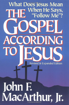 c0 The cover of The Gospel According to Jesus: What Is Update on Authentic Faith? by John MacArthur