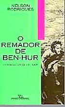 REMADOR DE BEN HUR, O - CONFISSÕES CULTURAIS . ebooklivro.blogspot.com  -