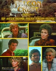 Falcon Crest_#024_Home away from home