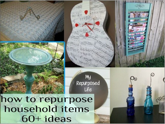 how to repurpose household items
