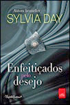 Sylvia Day - Enfeitiçados pelo Desejo