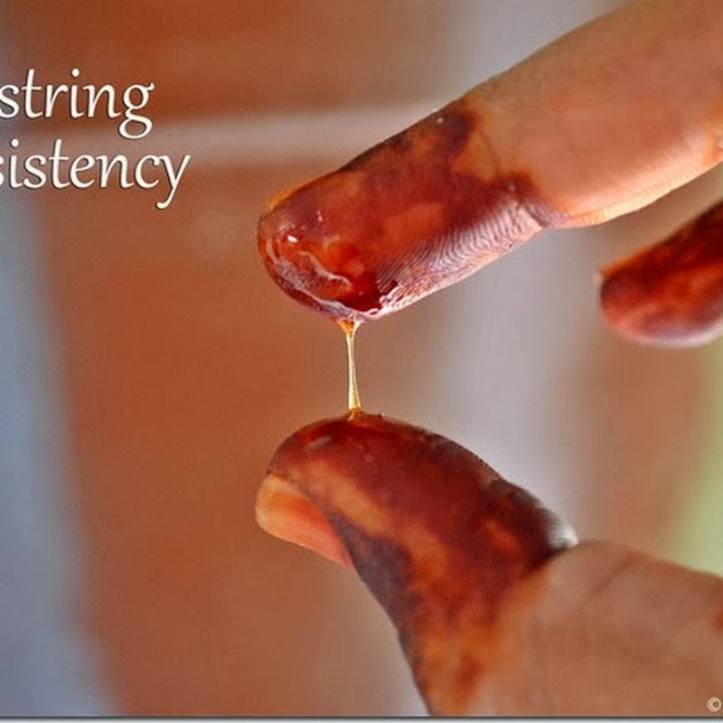 SUGAR SYRUP RECIPE FOR INDIAN SWEETS STAGES OF SUGAR, JAGGERY SYRUP