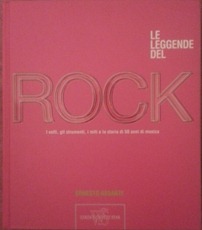 Le leggende del rock - E. Assante
