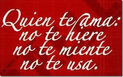 Frases Quien te ama no te hiere