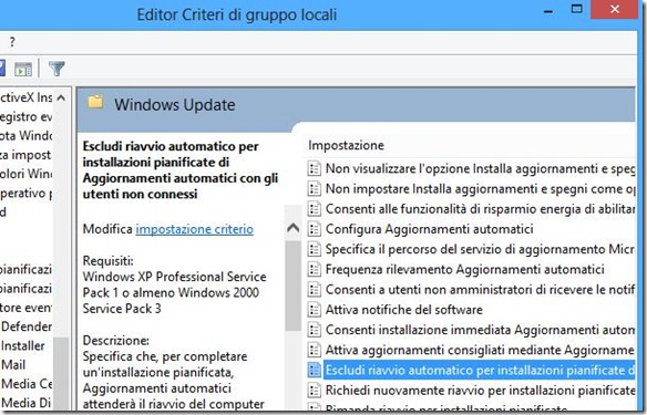 Windows 8 Escludi riavvio automatico per installazioni pianificate di Aggiornamenti automatici con gli utenti connessi
