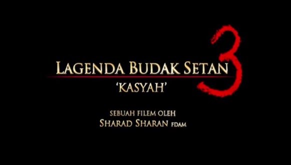 Ost Lagenda Budak Setan 3 (Kasyah)