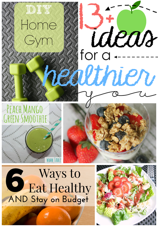 13 Ideas for a Healthier You at GingerSnapCrafts.com #healthy #ideas #linkparty #features