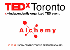TEDxToronto 2012: Alchemy