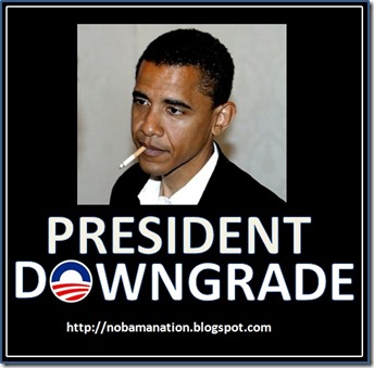 Obama Is President Downgrade